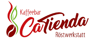 CaTienda GmbH Kaffeebar und Röstwerkstatt